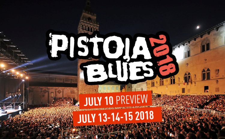 Pistoia Blues Festival 2018