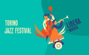 Torino Jazz Festival - Piemonte
