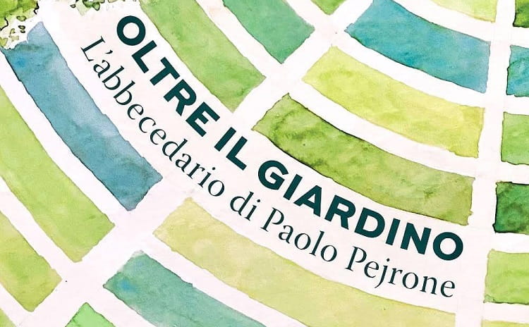Beyond the Garden Paolo Pejrone exhibition - Piedmont - Italy